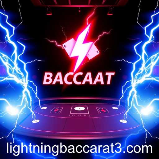 Lightning Baccarat Electrifies Online Gaming